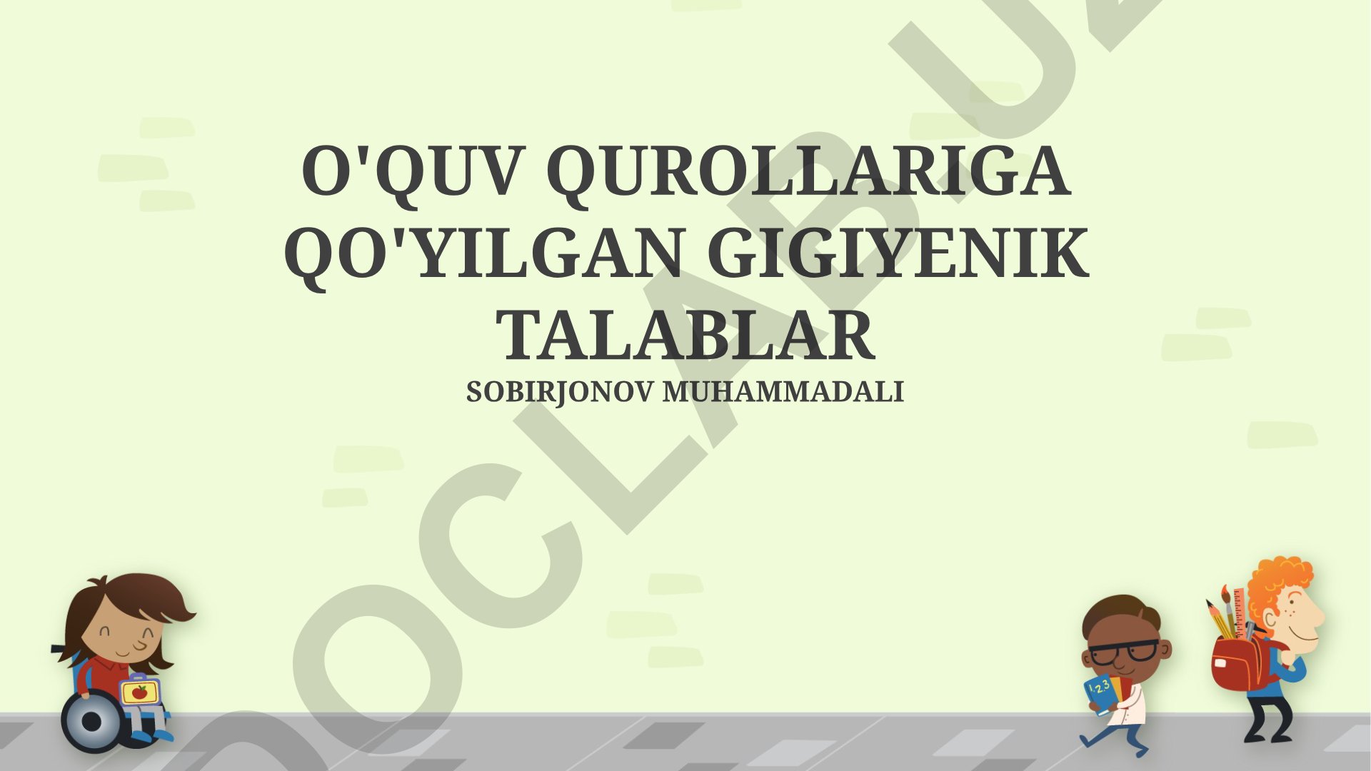 O'quv qurollariga qo'yilgan gigiyenik talablar