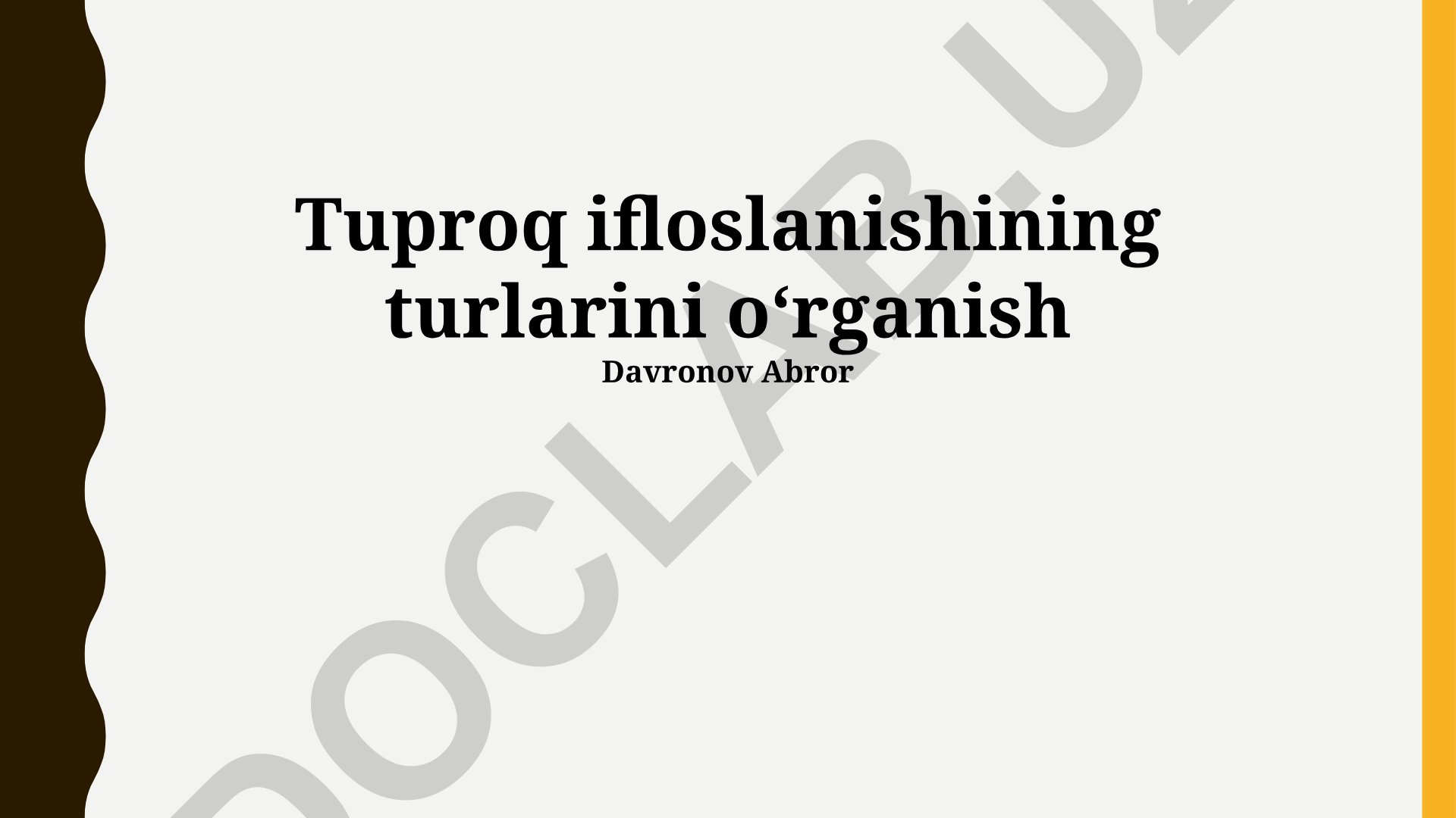 Tuproq ifloslanishining turlari va oqibatlari