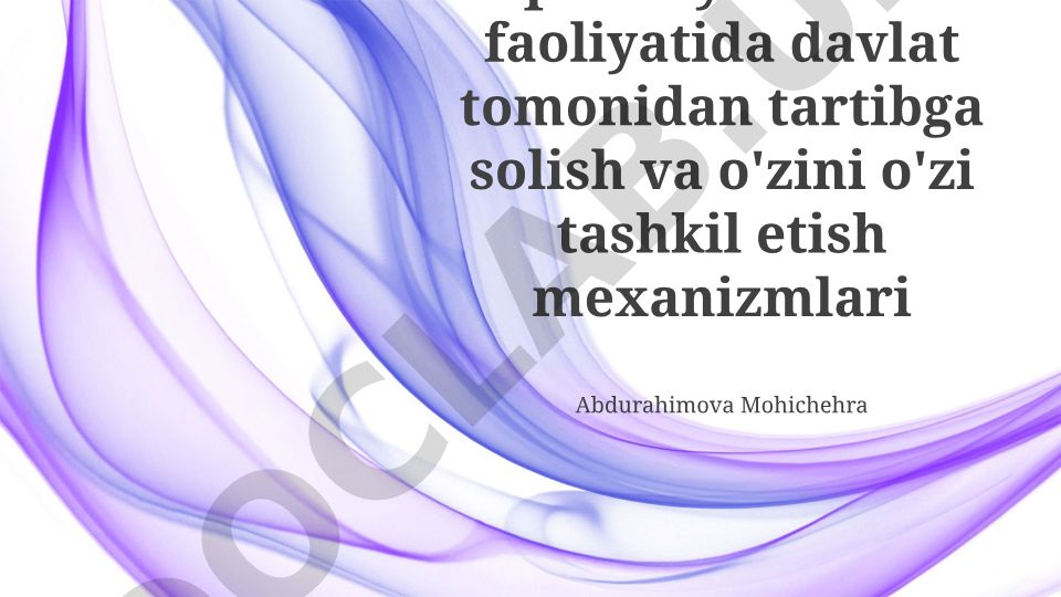 Iqtisodiy tizimlarda davlat tartibga solishi va o'zini o'zi tashkil etish mexanizmlari