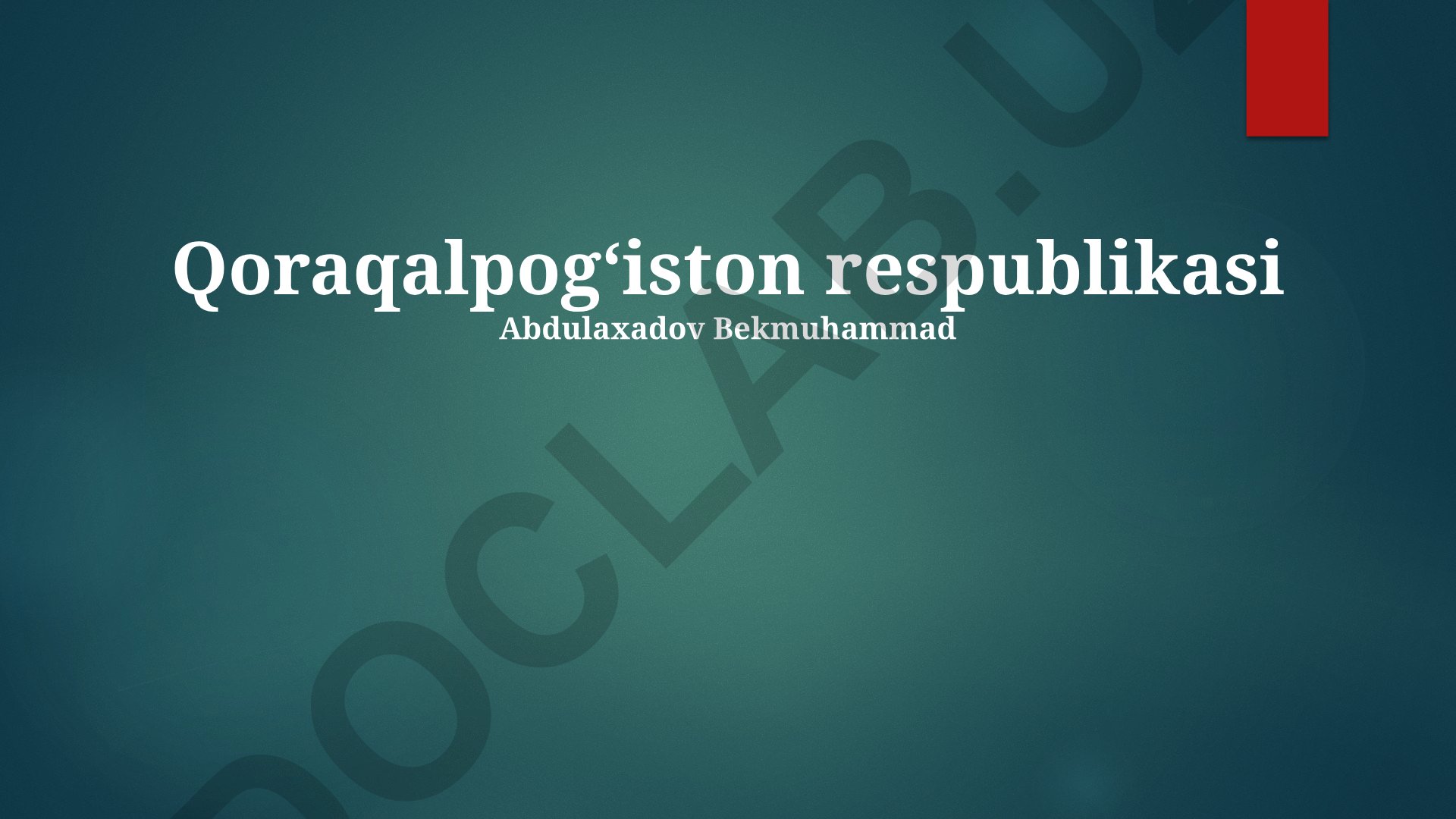 Qoraqalpogʻiston Respublikasining tarixi, siyosiy tuzumi va iqtisodiyoti