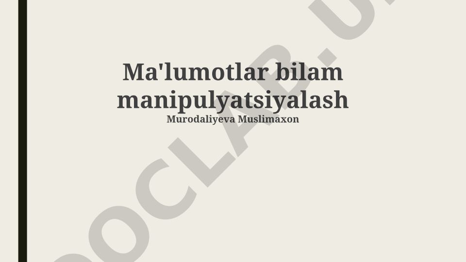 Ma'lumotlarni tozalash, o'zgartirish va tahlil qilish
