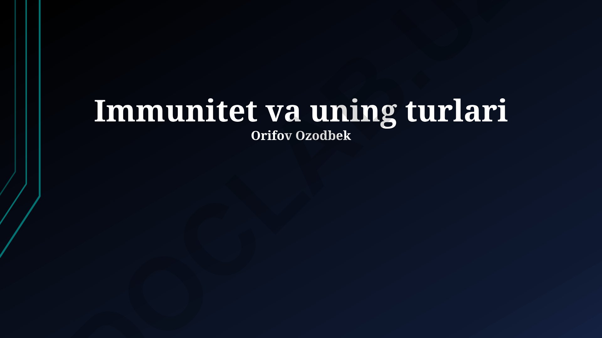 Immunitet va uning turlari