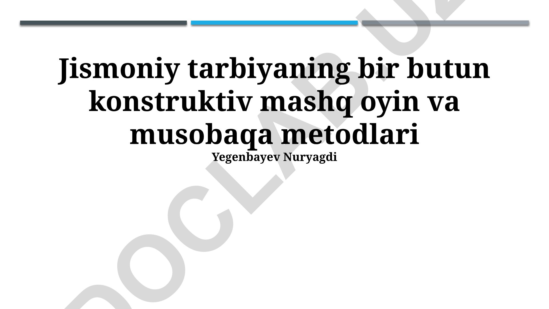 Jismoniy tarbiyada mashq, o'yin va musobaqa metodlari