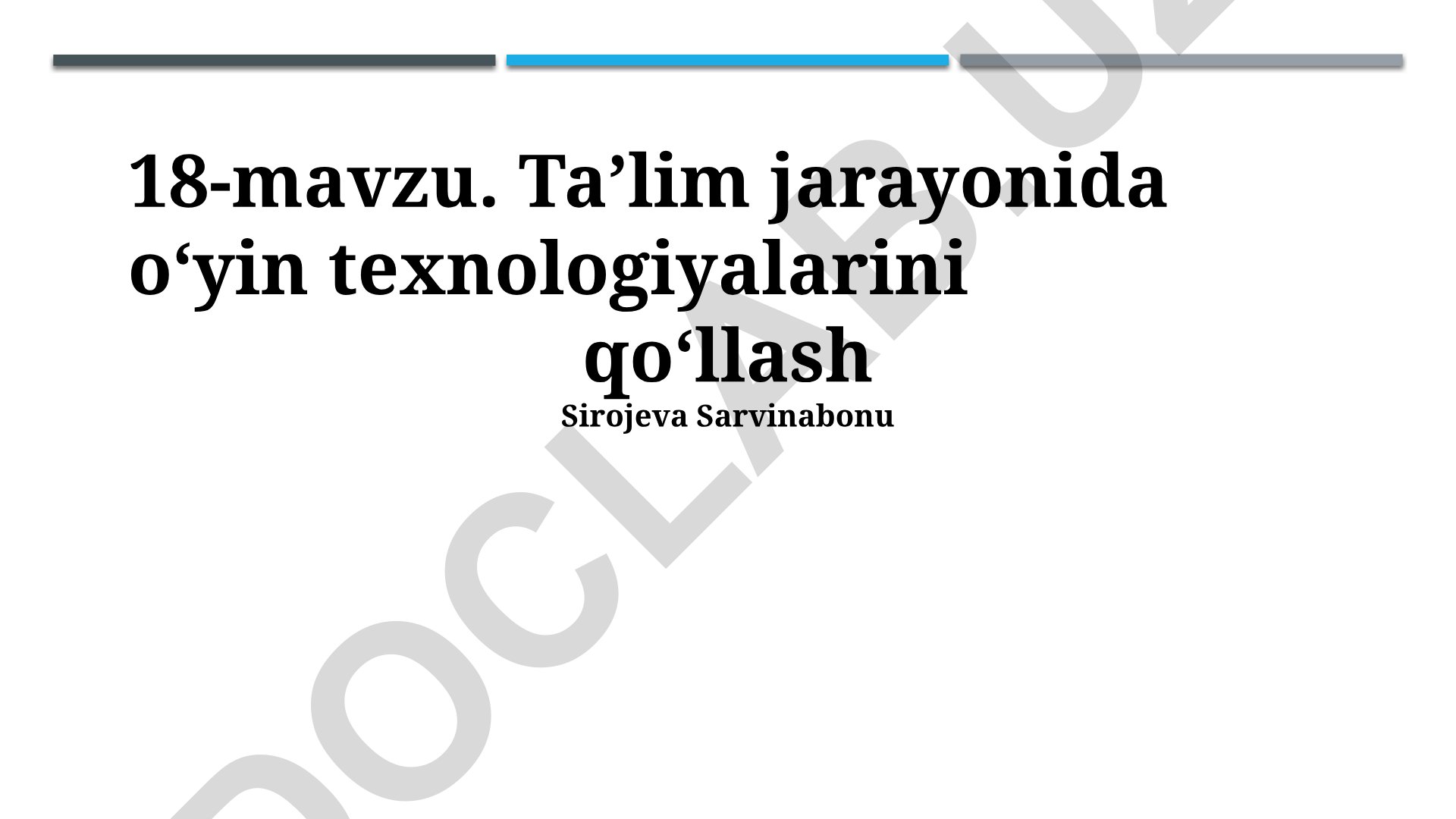 Ta’lim jarayonida o‘yin texnologiyalarini qo‘llash