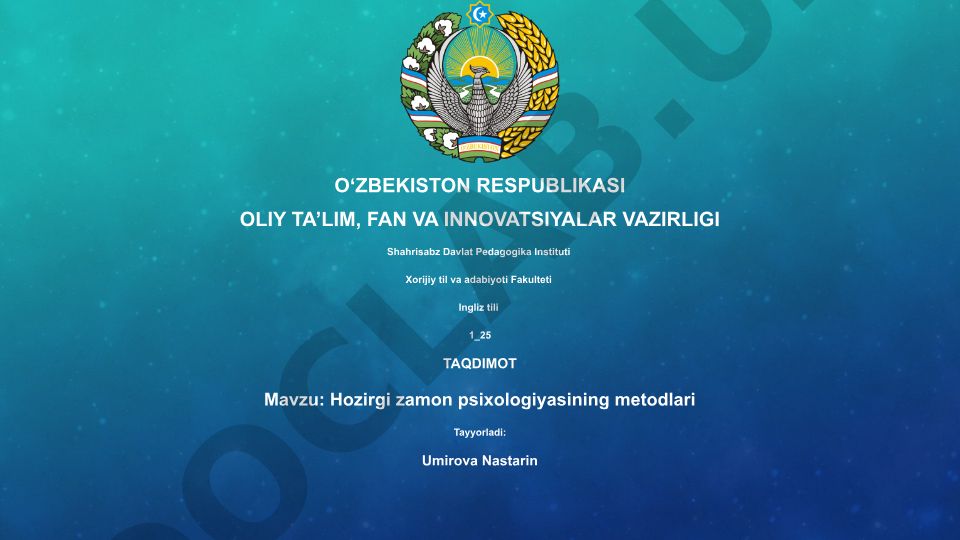 Hozirgi zamon psixologiyasining metodlari