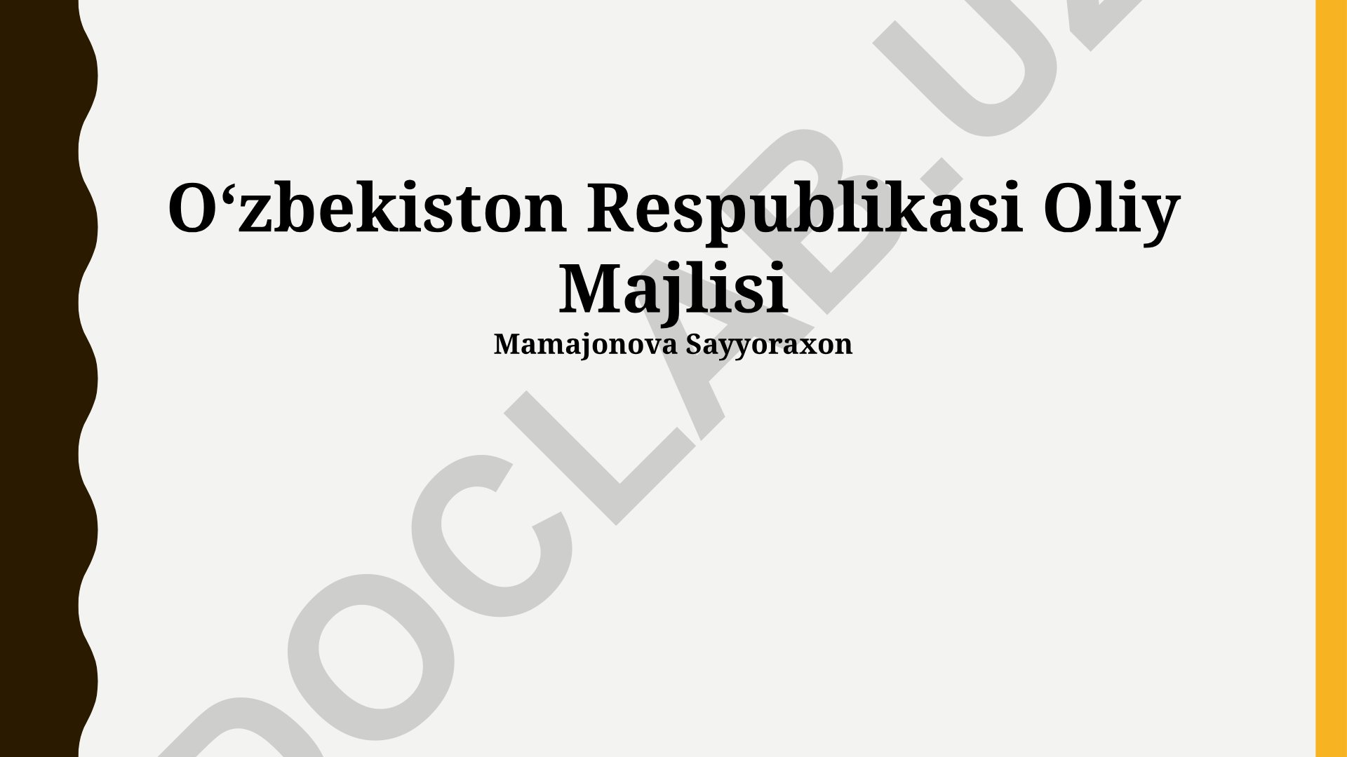 Oʻzbekiston Respublikasi Oliy Majlisi vazifalari va tuzilishi