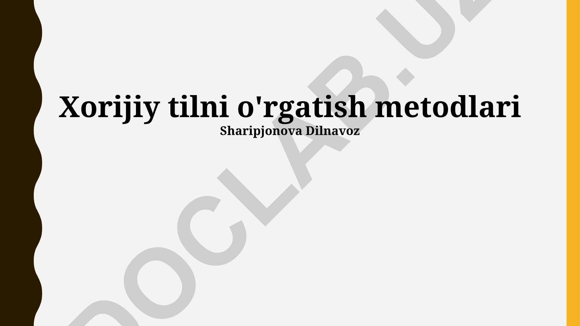 Xorijiy tilni o'rgatish metodlari