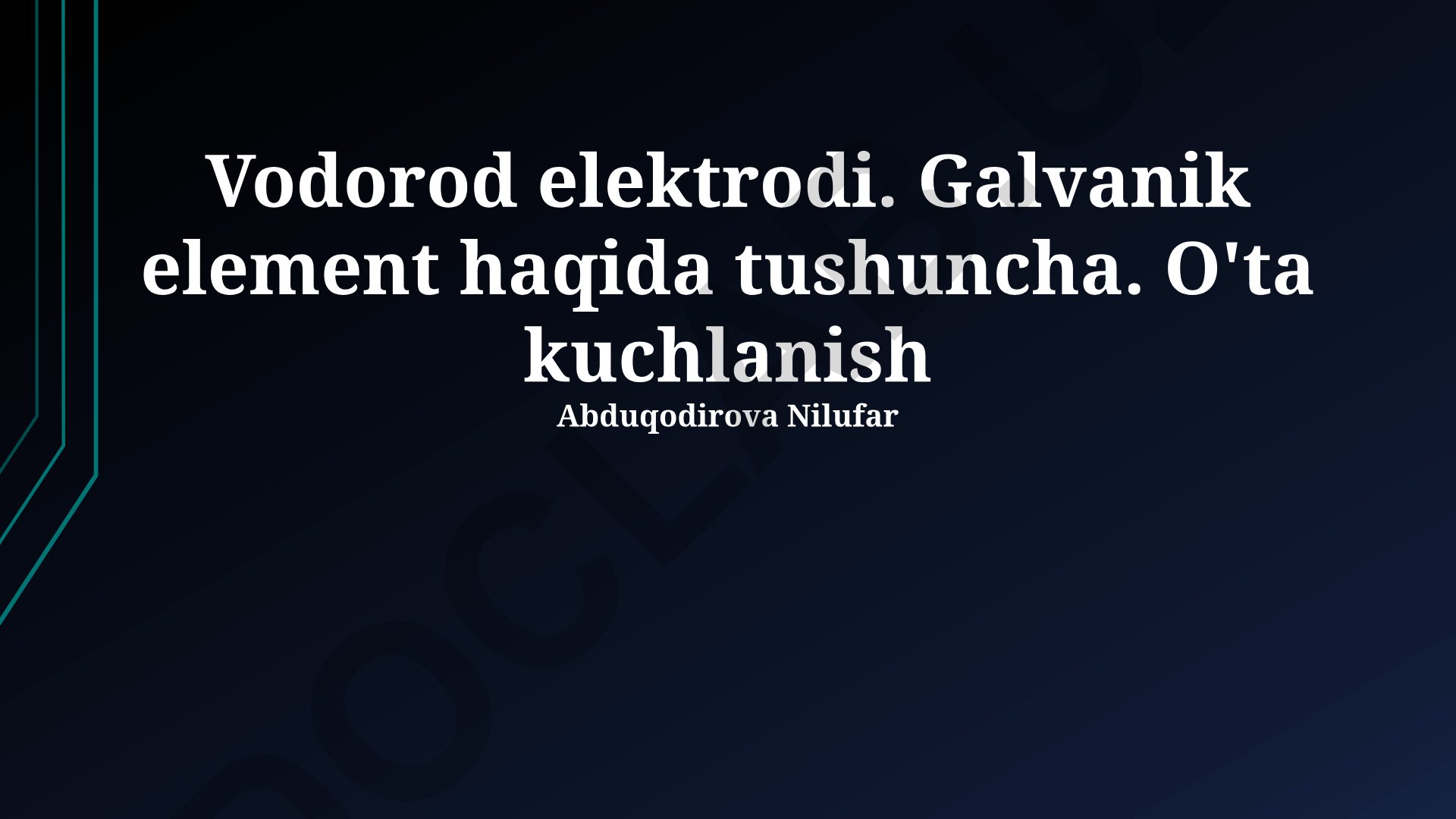 Vodorod elektrodi va galvanik elementlar haqida