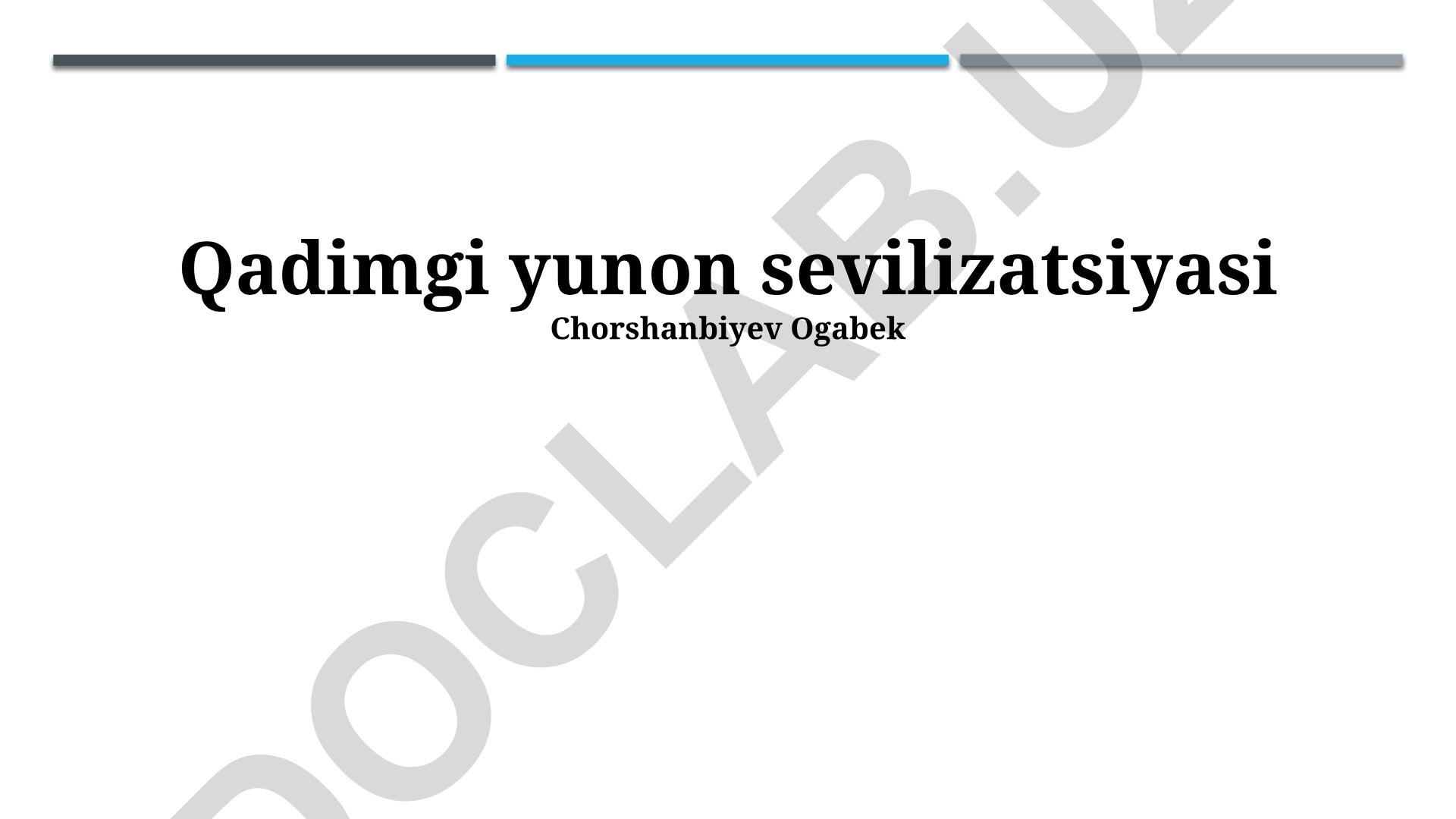Qadimgi Yunon sivilizatsiyasi: madaniyat, jamiyat va falsafa