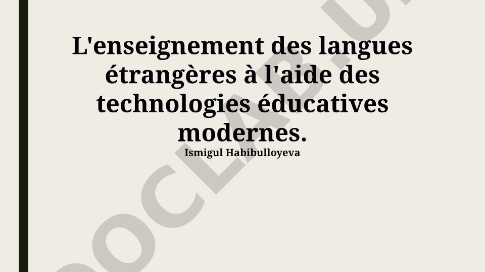 L'enseignement des langues étrangères à l'aide des technologies éducatives modernes