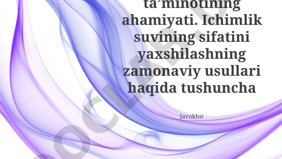 DPMda ratsional suv taʼminotining ahamiyati va ichimlik suvi sifatini yaxshilash usullari
