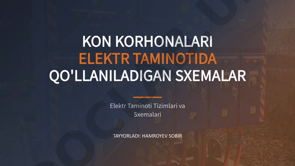 Kon korhonalari elektr taminotida qo'llaniladigan sxemalar