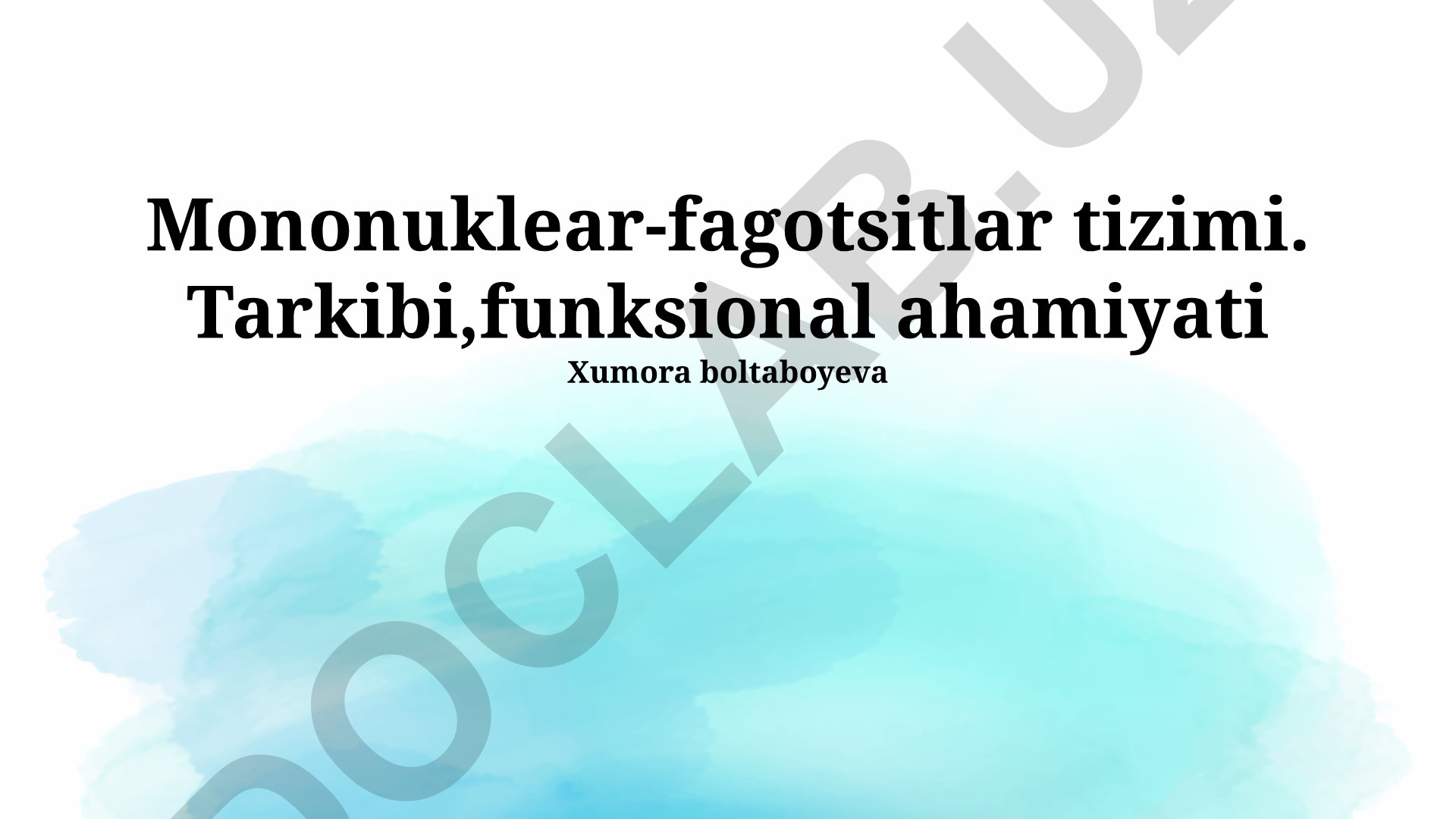 Mononuklear-fagotsitlar tizimi: tarkibi va funksional ahamiyati