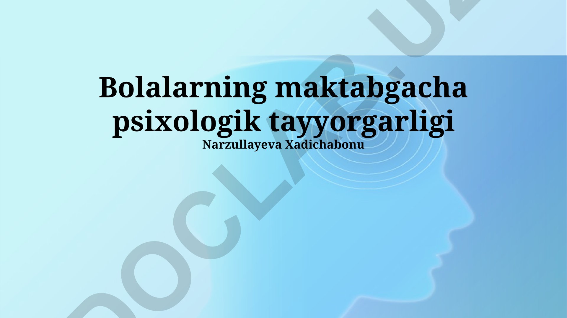 Bolalarning maktabgacha psixologik tayyorgarligi