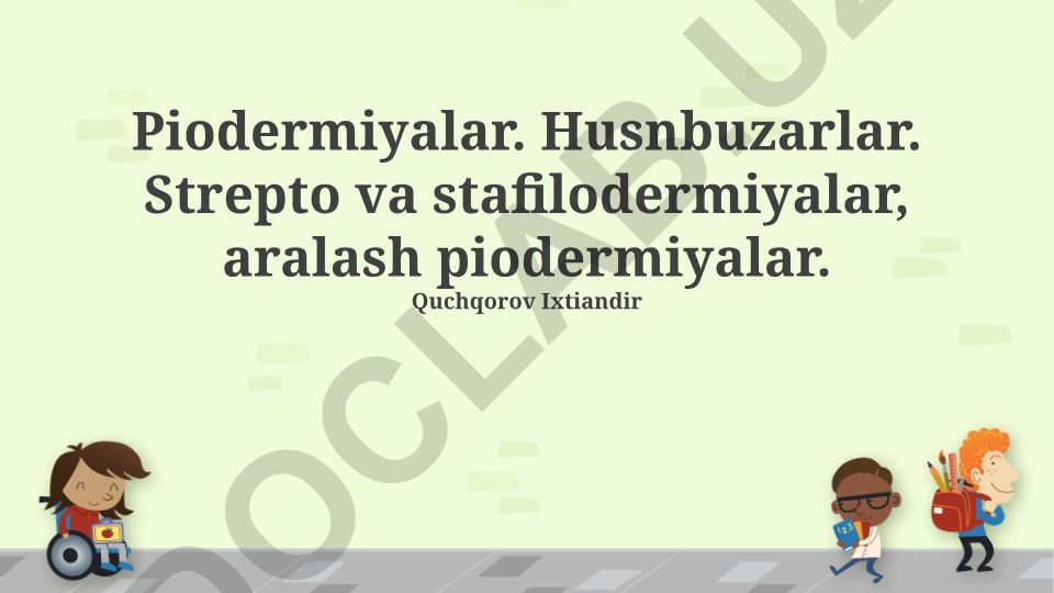 Piodermiyalar, Strepto- va Stafilodermiyalar, Aralash Piodermiyalar
