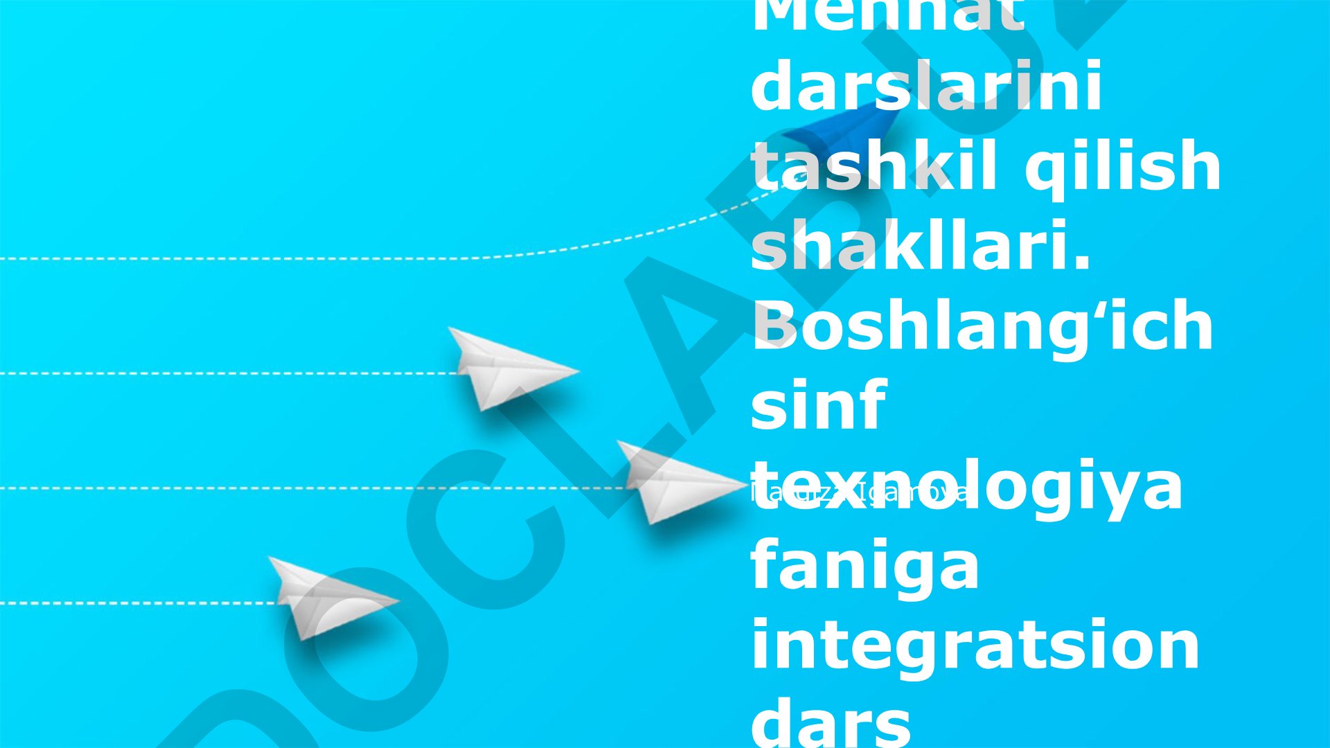 Boshlangʻich sinf texnologiya fanida mehnat darslarini tashkil qilish shakllari