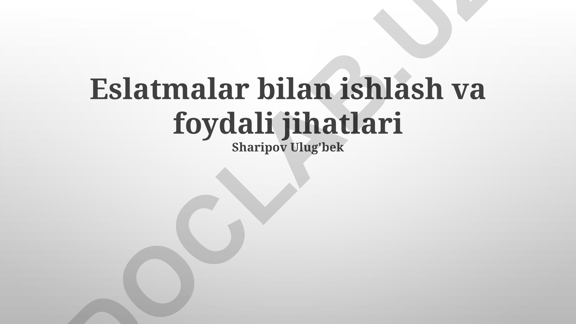 Eslatmalar bilan ishlash va foydali jihatlari