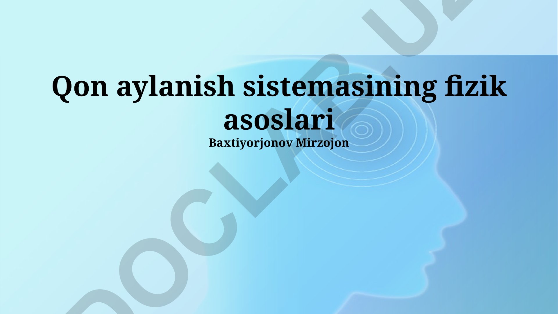 Qon aylanish sistemasining fizik asoslari