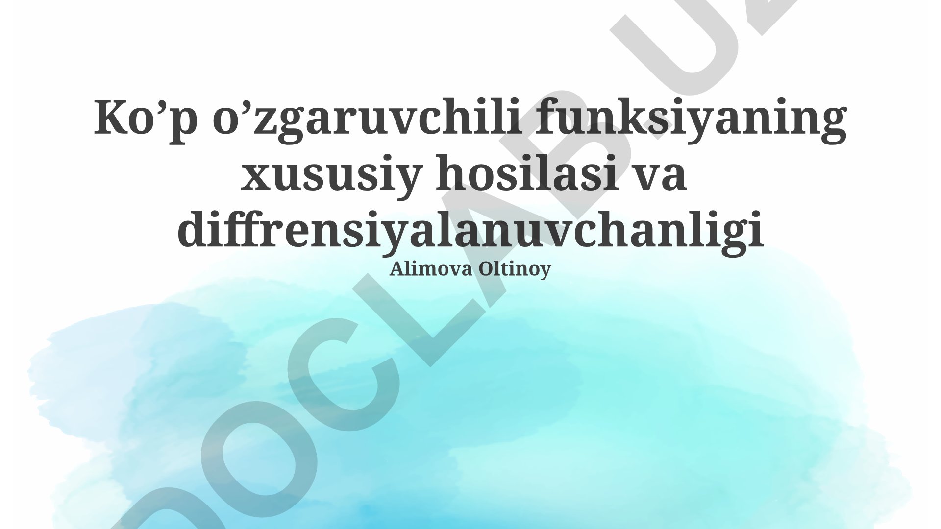 Ko'p o'zgaruvchili funksiyaning xususiy hosilasi va differensiallanuvchanligi