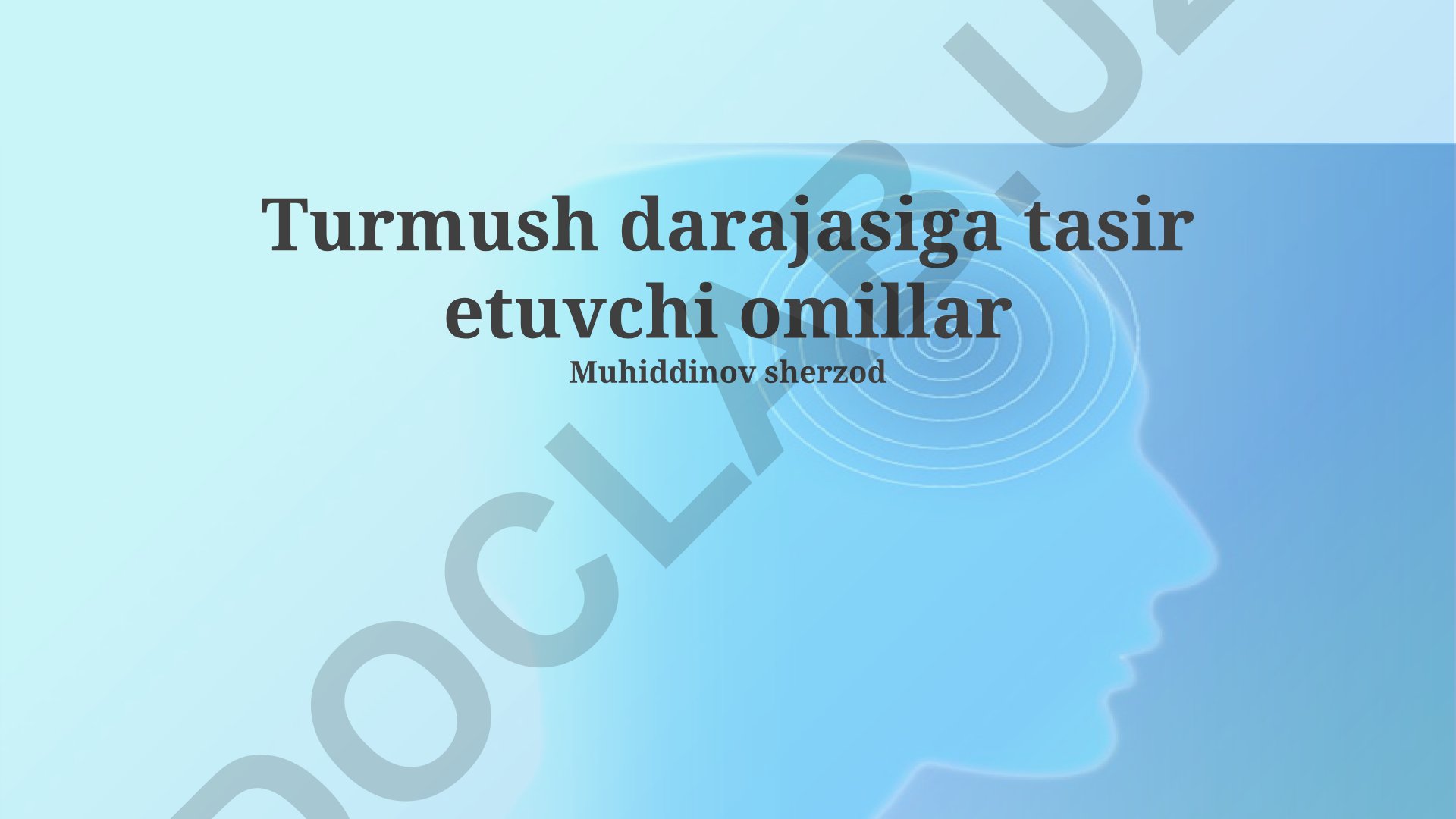 Turmush darajasiga tasir etuvchi omillar