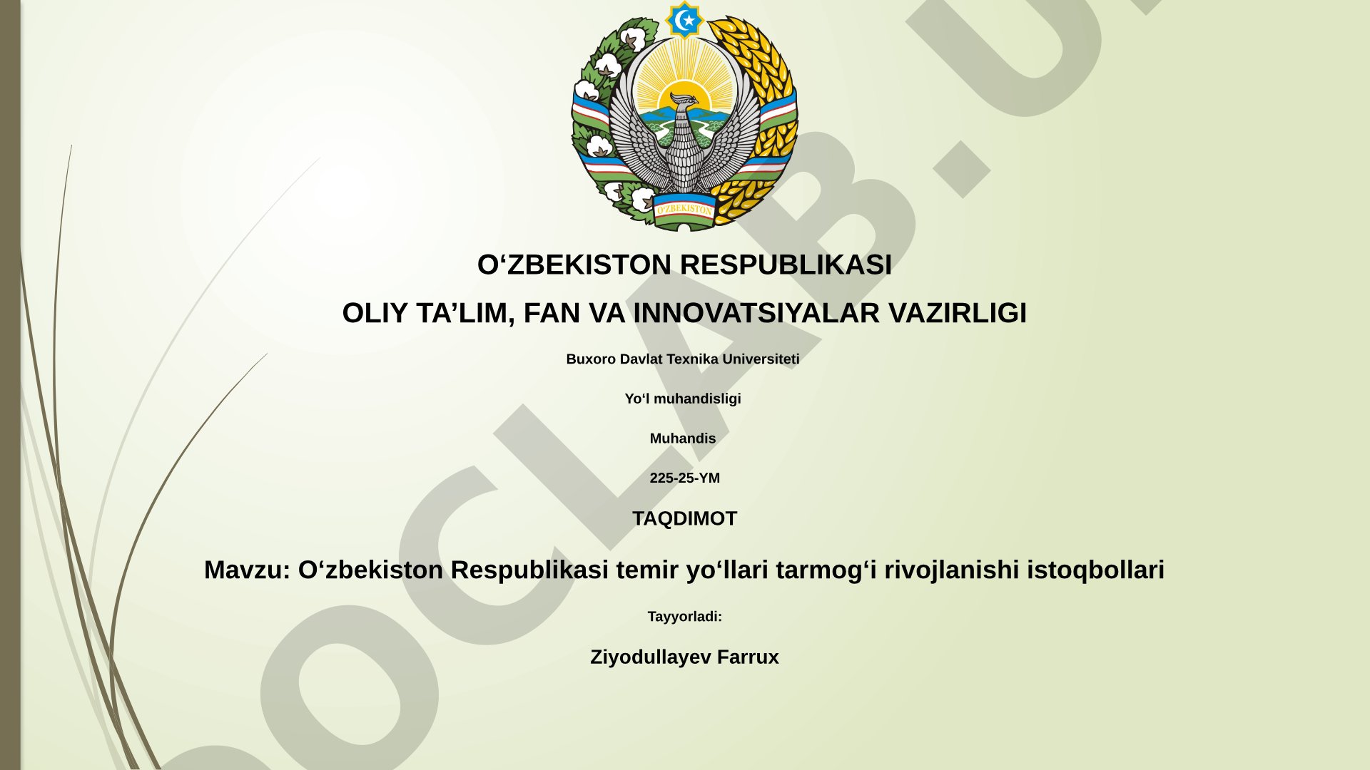 Oʻzbekiston Respublikasi temir yoʻllari tarmogʻi rivojlanishi istiqbollari