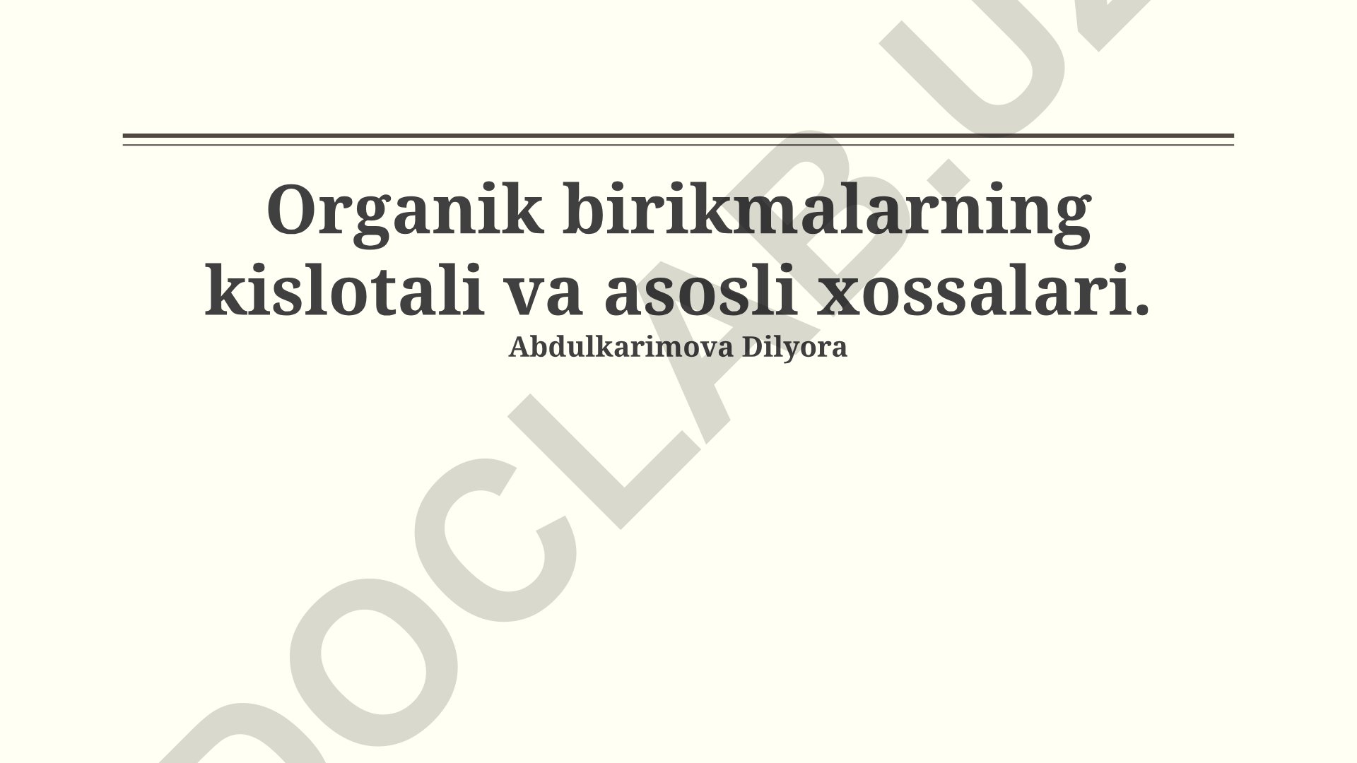 Organik birikmalarning kislotali va asosli xossalari