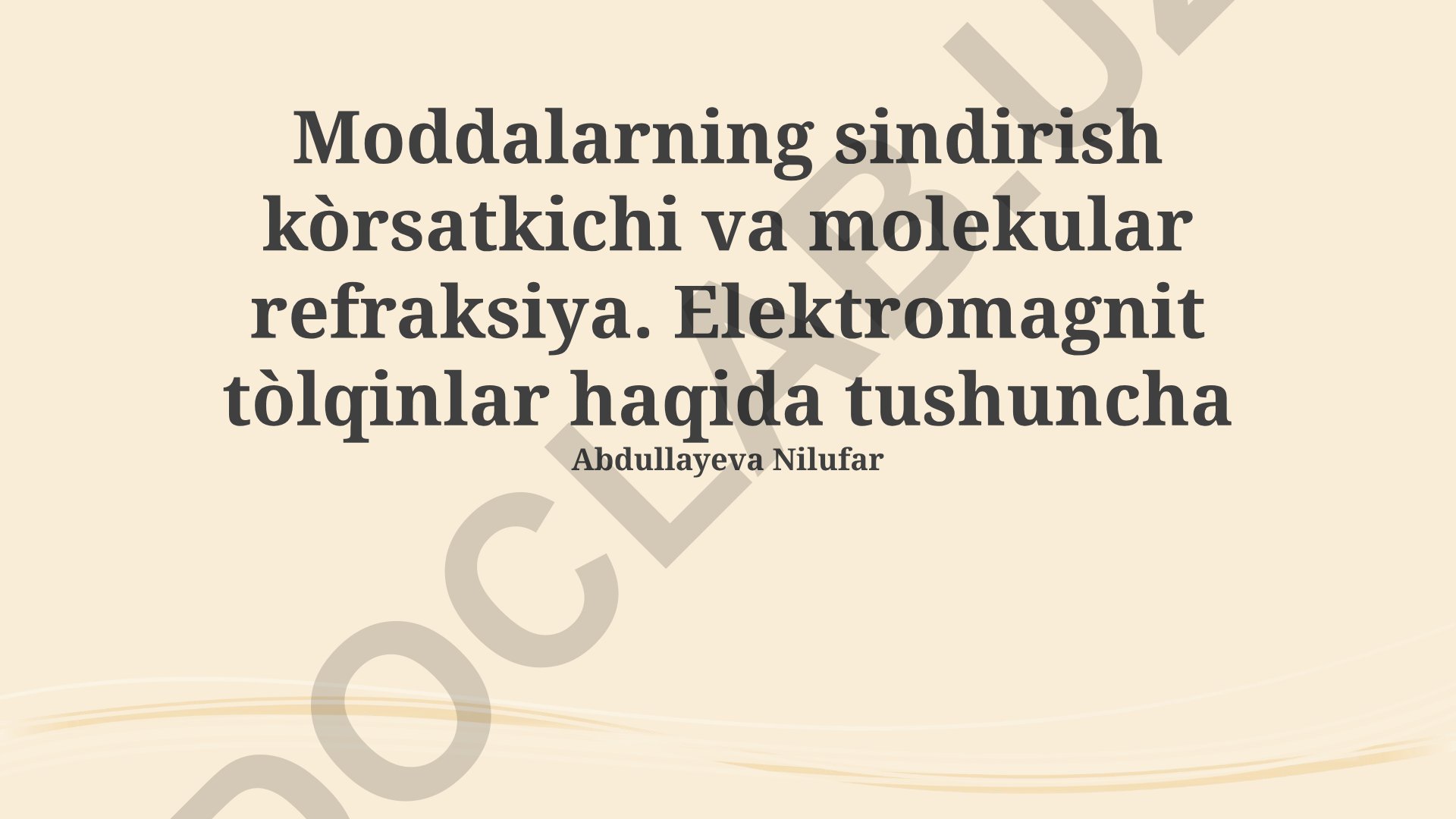 Moddalarning sindirish ko'rsatkichi va molekular refraksiya