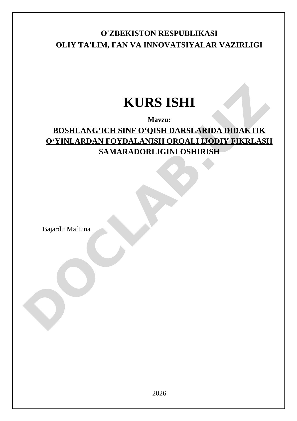 Boshlang‘ich sinf o‘qish darslarida didaktik o‘yinlardan foydalanish orqali ijodiy fikrlash samaradorligini oshirish