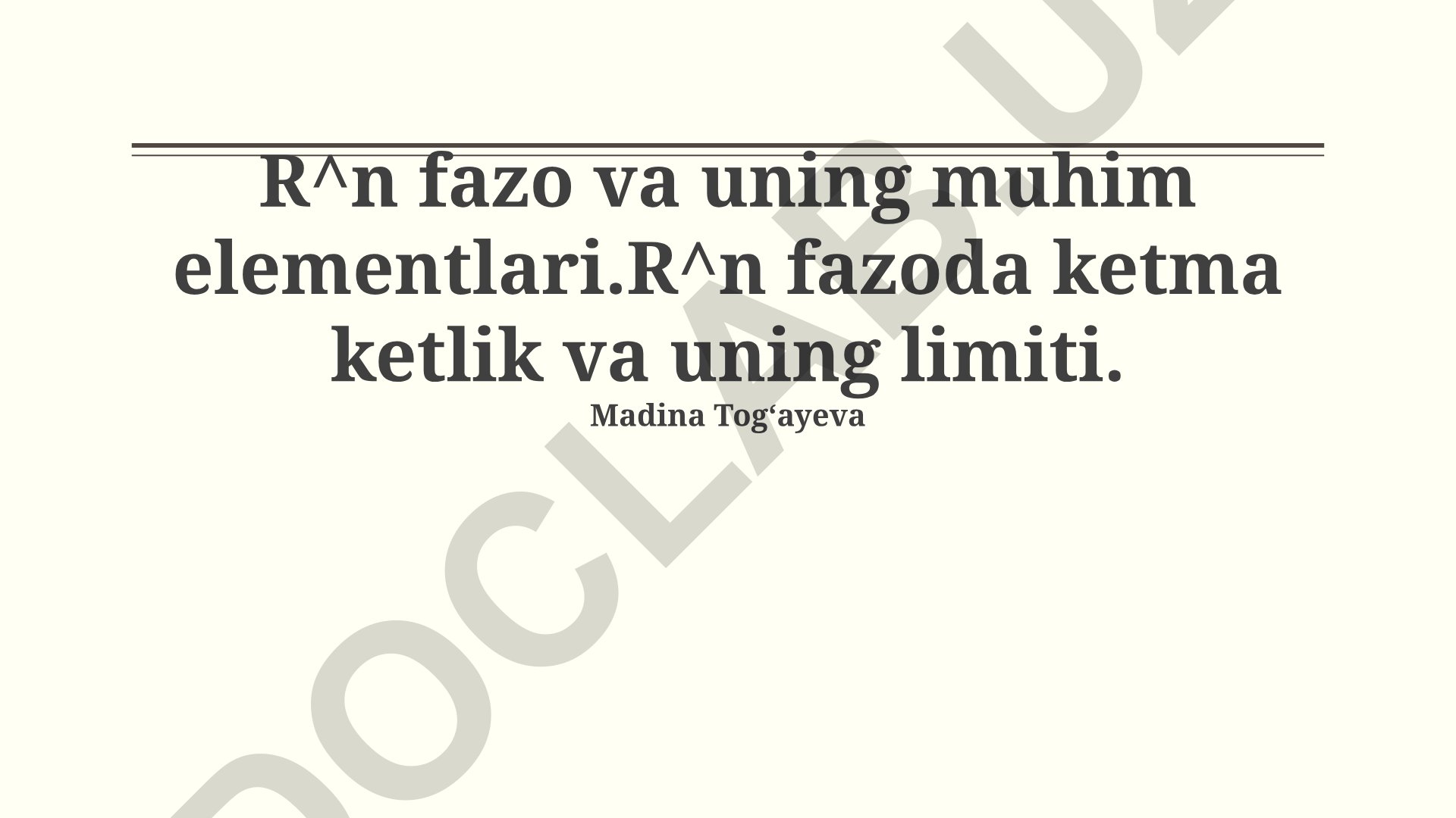 R^n fazo va uning muhim elementlari