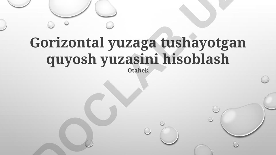 Gorizontal yuzaga tushayotgan quyosh radiatsiyasini hisoblash