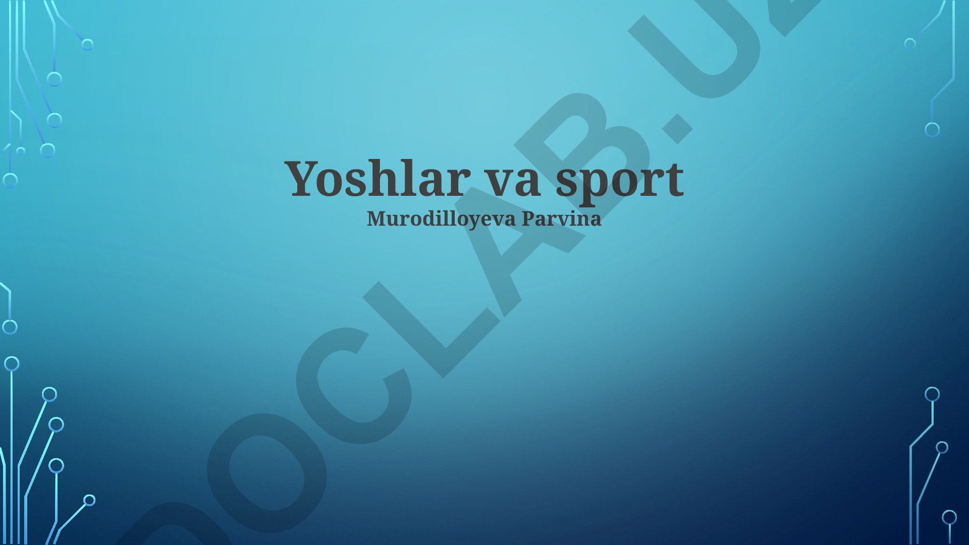 Yoshlarda sog'lom turmush tarzi va sportning ahamiyati