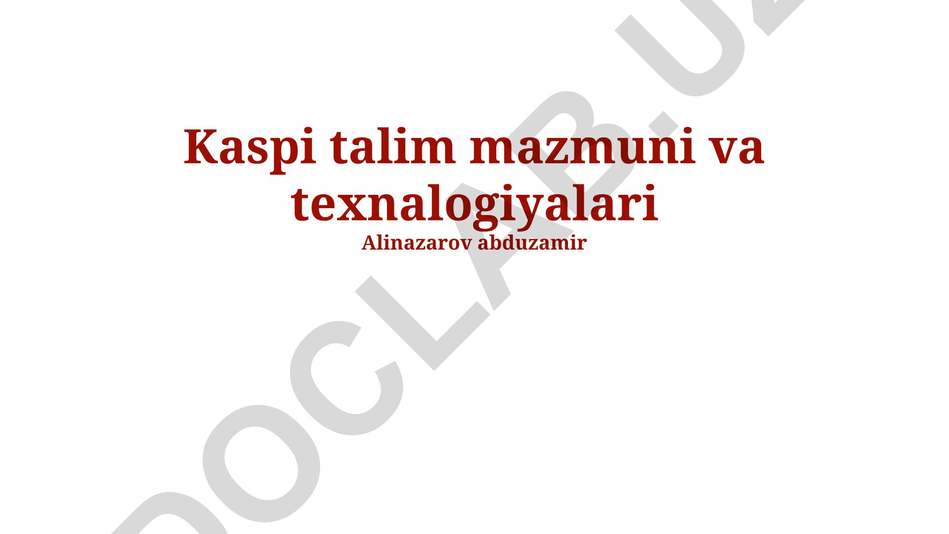 Kaspiy dengizi bo'yicha o'qitish mazmuni va texnologiyalari