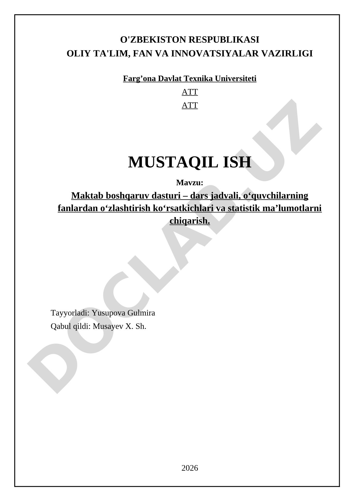 Maktab boshqaruv dasturi – dars jadvali, o‘quvchilarning fanlardan o‘zlashtirish ko‘rsatkichlari va statistik ma’lumotlarni chiqarish
