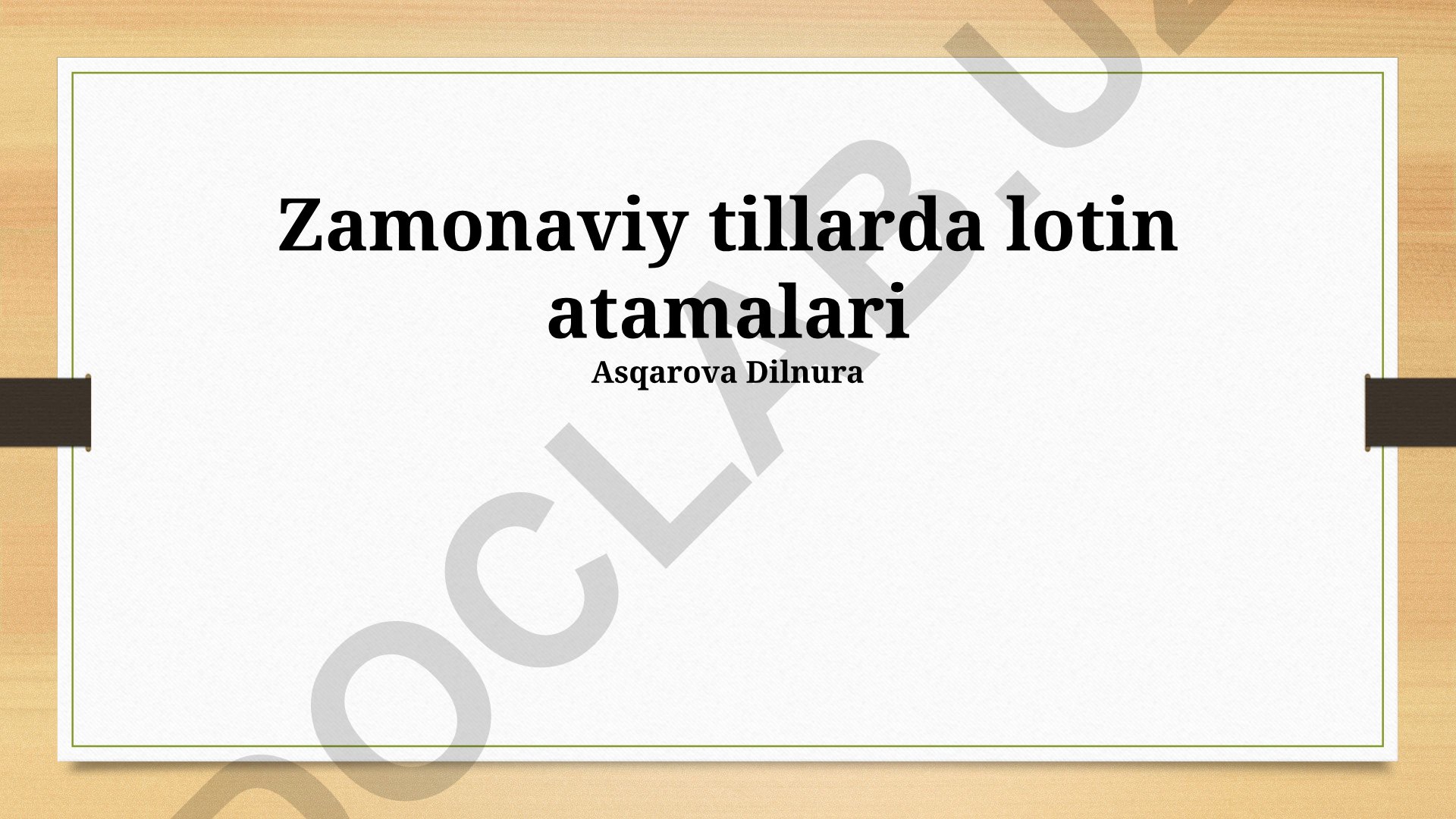 Zamonaviy tillarda lotin atamalari