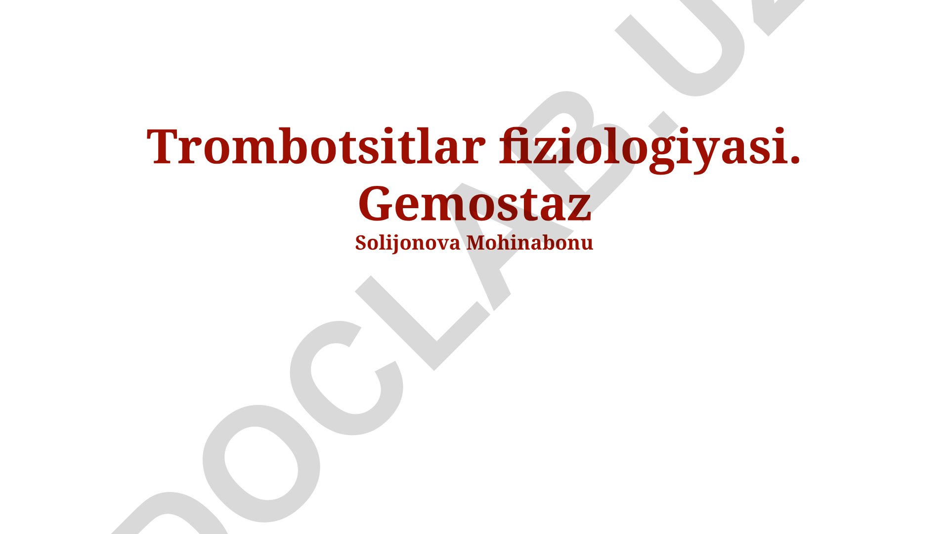 Trombotsitlar fiziologiyasi va gemostaz mexanizmlari