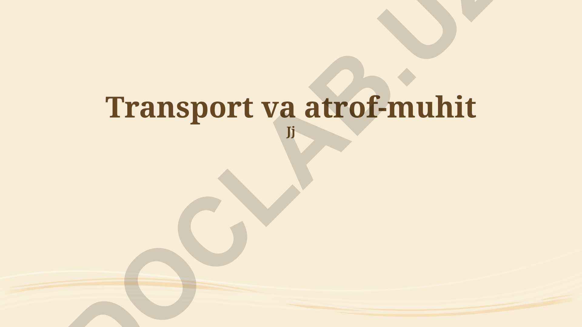 Transport va atrof-muhit: ekologik barqarorlik, ta'sir va innovatsiyalar
