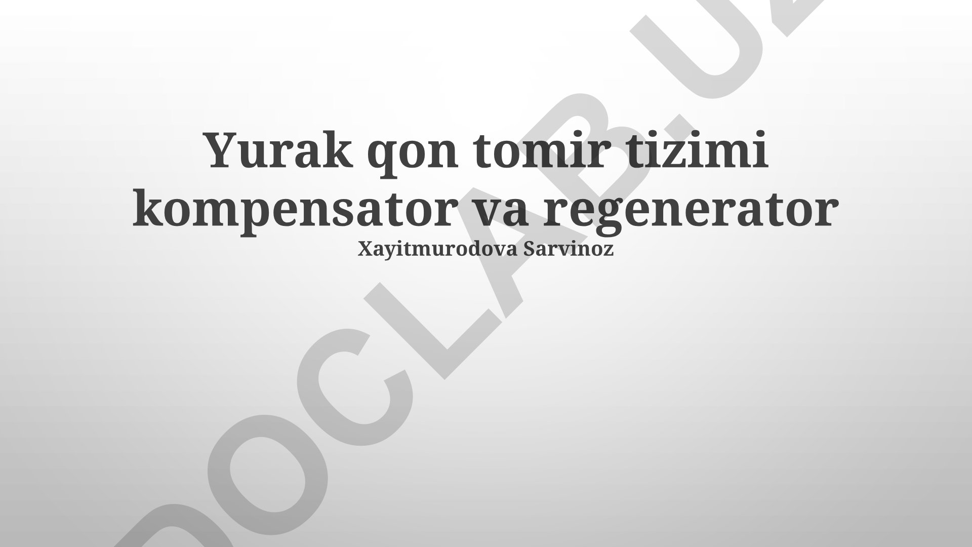 Yurak-qon tomir tizimining kompensator va regenerator mexanizmlari