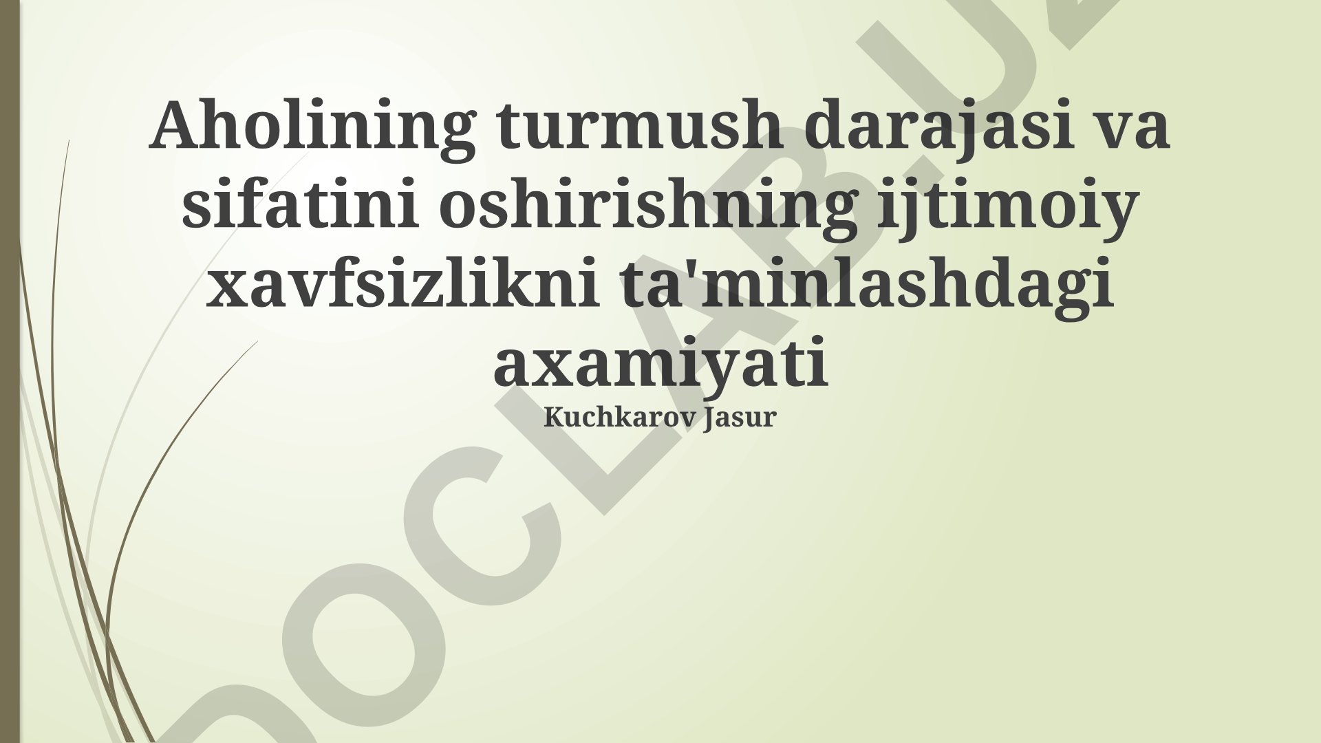 Aholining turmush darajasi va sifatini oshirishning ijtimoiy xavfsizlikni ta'minlashdagi ahamiyati