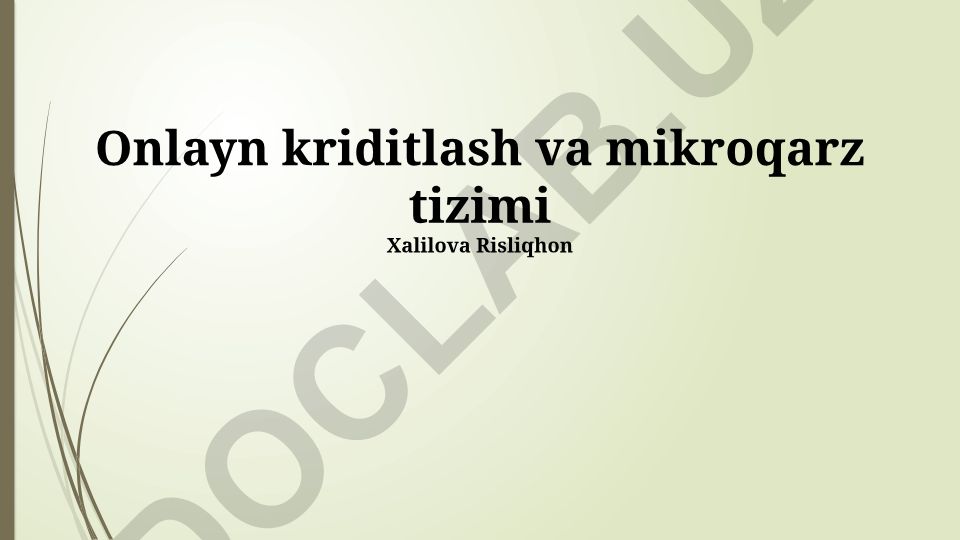 Onlayn kreditlash va mikroqarz tizimining kelajagi va rivojlanish tendentsiyalari