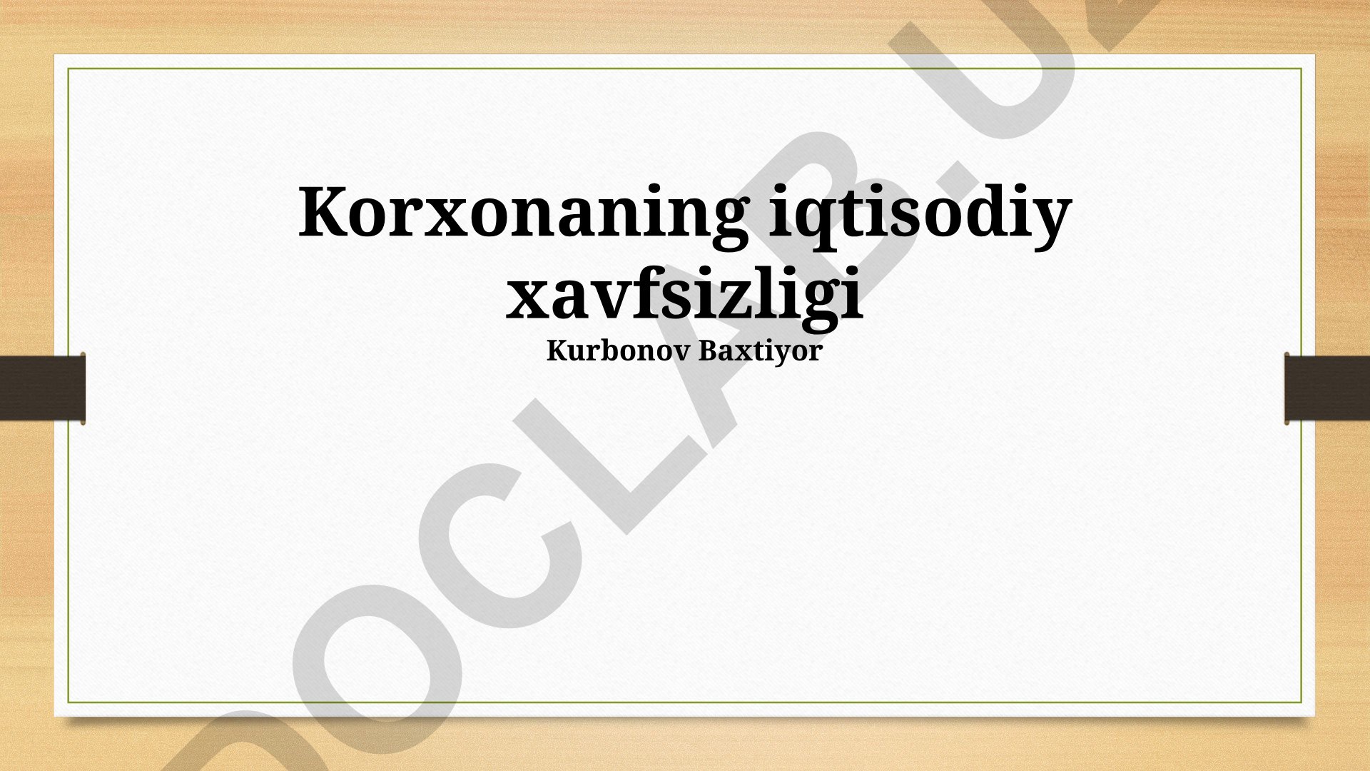 Korxonaning iqtisodiy xavfsizligi
