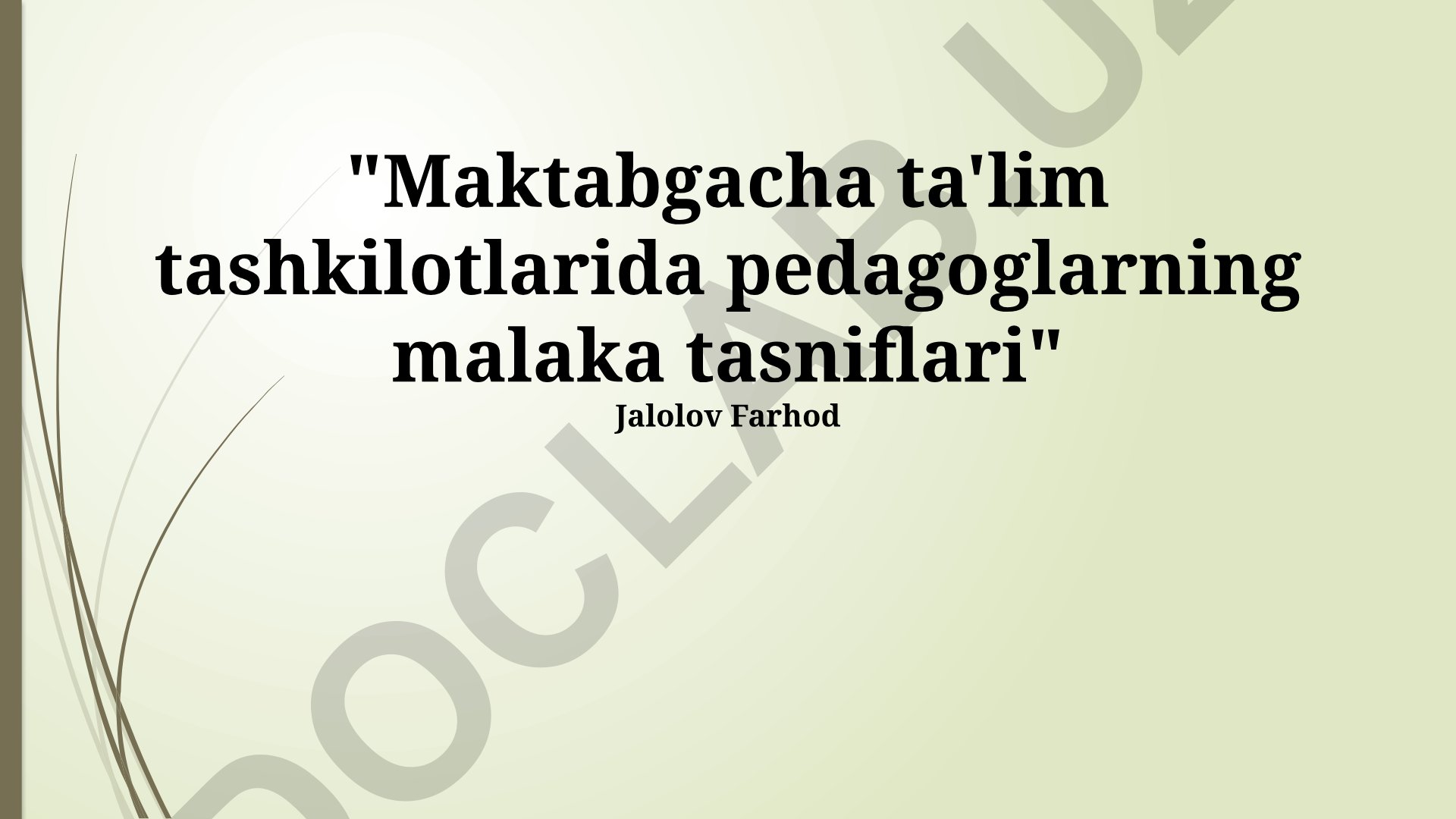 Maktabgacha ta'lim tashkilotlarida pedagoglarning malaka tasniflari
