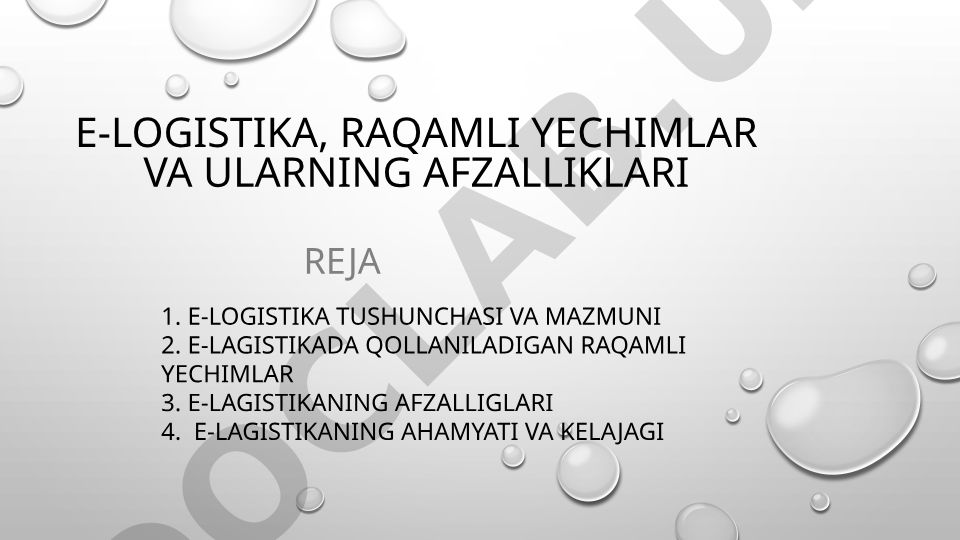 E-logistika, raqamli yechimlar va ularning afzalliklari