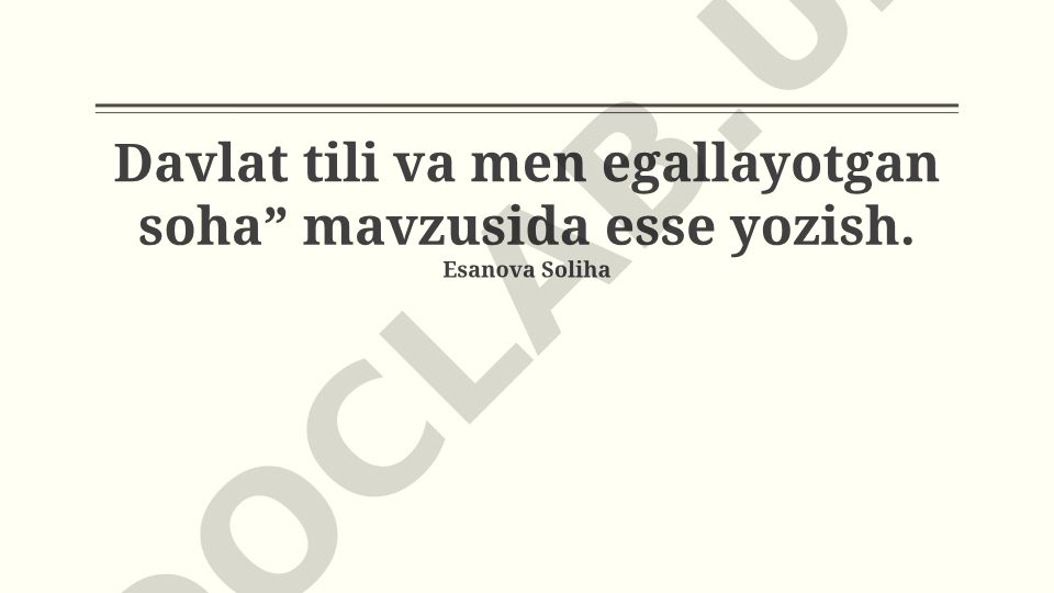 Davlat tili va men egallayotgan soha