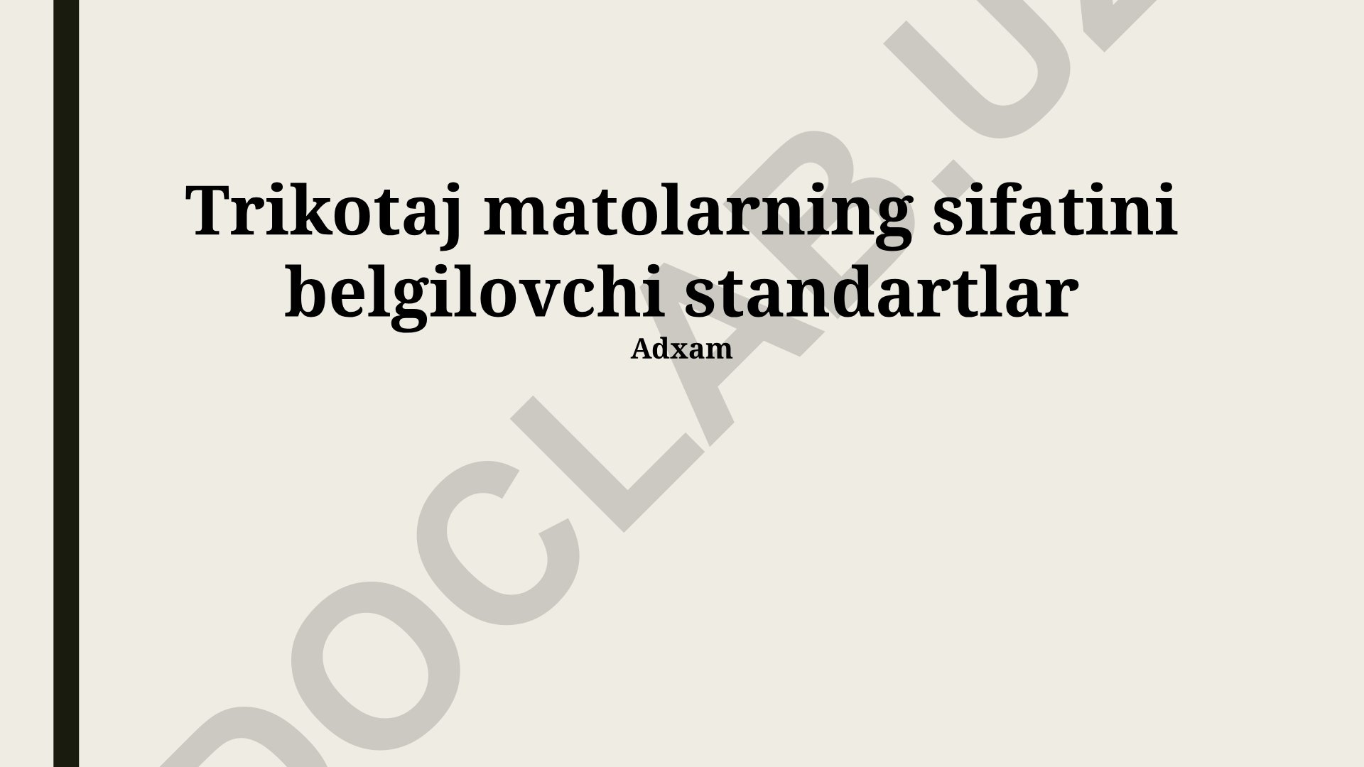 Trikotaj matolarning sifatini belgilovchi standartlar