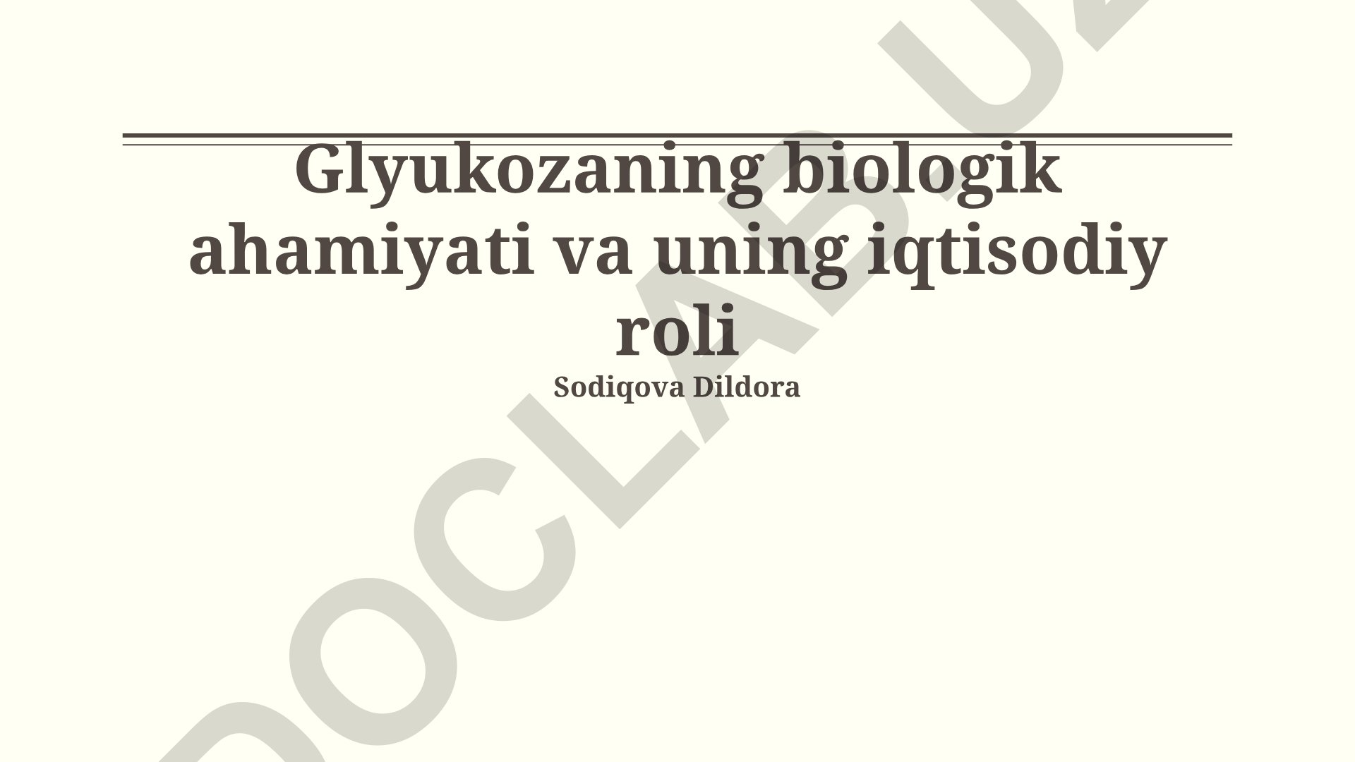 Glyukozaning biologik ahamiyati va uning iqtisodiy roli