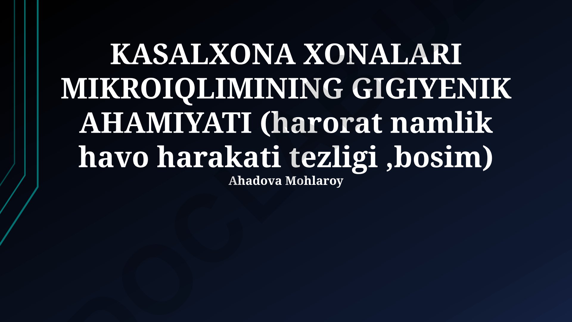 Kasalxona xonalari mikroiqlimining gigiyenik ahamiyati