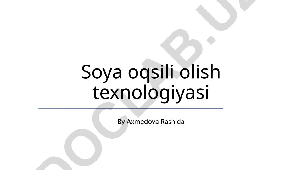 Soya oqsili olish texnologiyasi