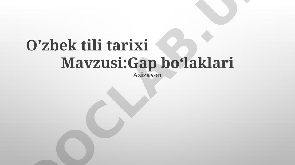 O'zbek tili tarixi: Gap bo'laklari