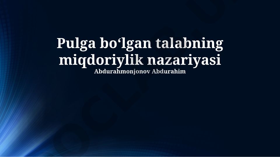 Pulga bo'lgan talabning miqdoriylik nazariyasi