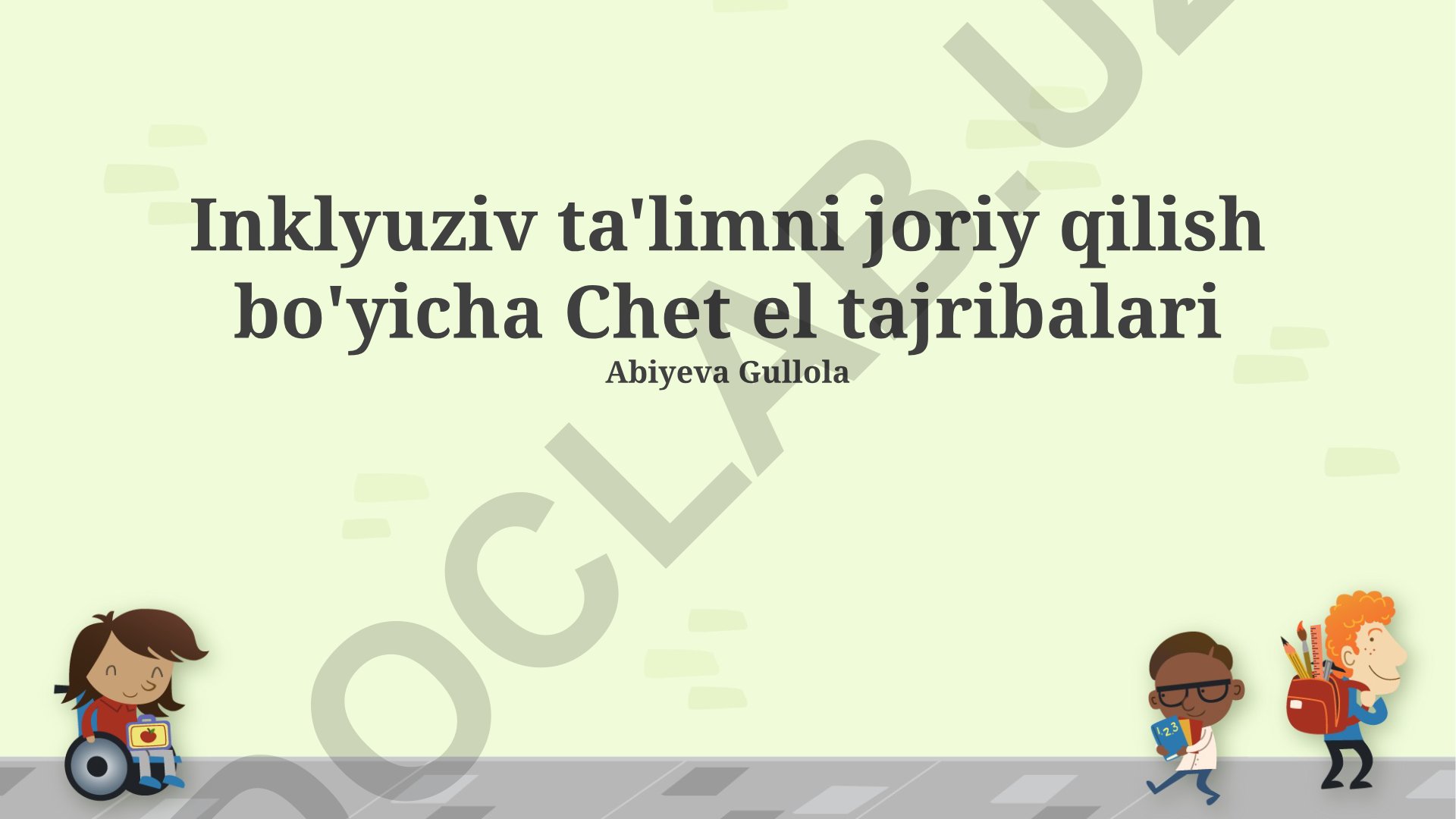 Inklyuziv ta'limni joriy qilish bo'yicha Chet el tajribalari
